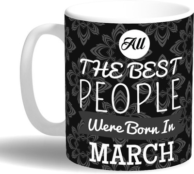 

PRINT OPERA March Born Ceramic Mug(330 ml), Multicolor
