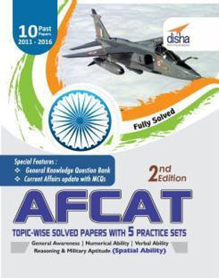 AFCAT Topic-wise Solved Papers (2011-16) with 5 Practice Sets 2nd Edition 2 Edition(English, Paperback, Disha Experts)