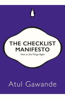 The Checklist Manifesto  - How to Get Things Right(English, Paperback, Atul Gawande)