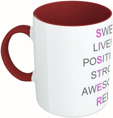 

MiiCreations Printed Two Tone Maroon And White Sweet | Lively| Positive | Strong | Awesome | Reliable Ceramic Mug(325 ml), Multicolor