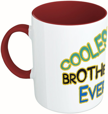 

MiiCreations Printed Two Tone Maroon And White Coolest Brother Ever ! Ceramic Mug(325 ml), Multicolor