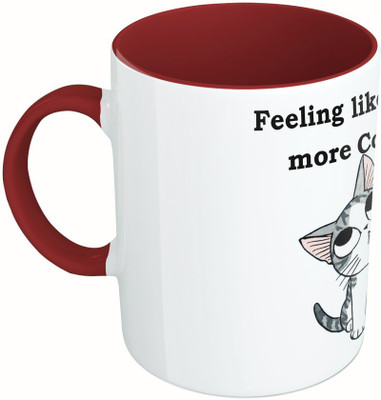

MiiCreations Printed Two Tone Maroon And White Feeling Like I Need More Coffee Ceramic Mug(325 ml), Multicolor