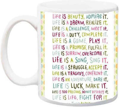 

ME&YOU Gift for Mummy/mother/mum;Life Is An Opportunity Benefit From It Mother Teresa color 3D Printed Ceramic Mug(325 ml), Multicolor