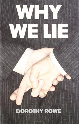 WHY WE LIE(English, Paperback, Rowe, Dorothy)