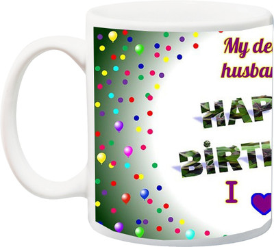 

ME&YOU Gift for Hubby;My Dear Husband Happy Birthday I Love You Special HD printed Ceramic Mug(325 ml), Multicolor