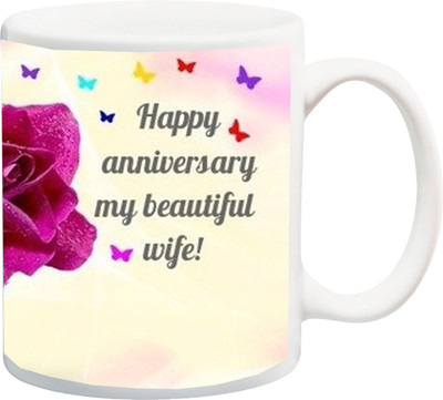 

ME&YOU Happy Annivarsery My Bueautiful Wife Rose HD Printed Ceramic Mug(325 ml), Multicolor