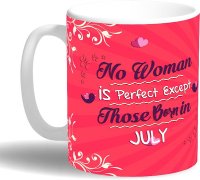 

PRINT OPERA Perfect Women Born in July Ceramic Mug(330 ml), Multicolor