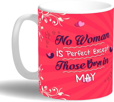 

PRINT OPERA Perfect Women Born in May Ceramic Mug(330 ml), Multicolor