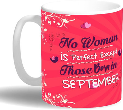 

PRINT OPERA Perfect Women Born in September Ceramic Mug(330 ml), Multicolor