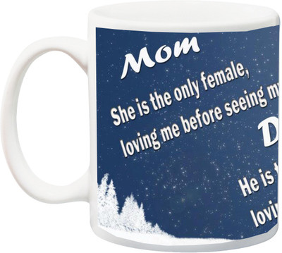 

ME&YOU Gift for Mummy/mother/mum/Dad/father;Mom she is the only female Dad He is the only Male HD Printed Ceramic Mug(325 ml), Multicolor