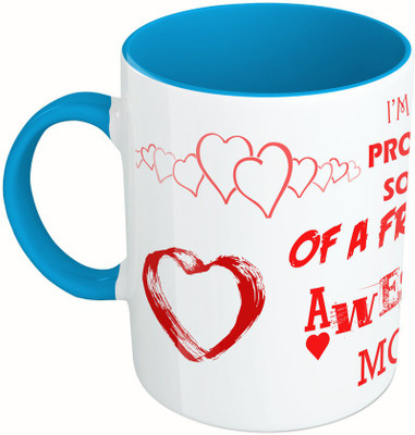 

MiiCreations Printed Two Tone Blue And White I'M A Pround Son Of A Freaking Awsesome Mom Ceramic Mug(325 ml)