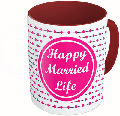 

MiiCreations Printed Two Tone Maroon And White Happy Marreid Life Ceramic Mug(325 ml)