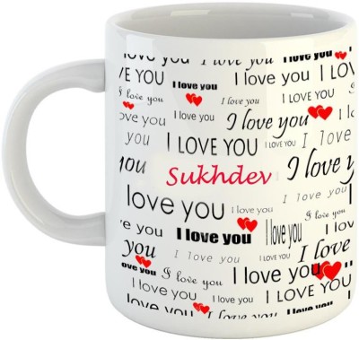 EMERALD Love You White Ceramic I Love You Sukhdev Ceramic Coffee Mug(350 ml)