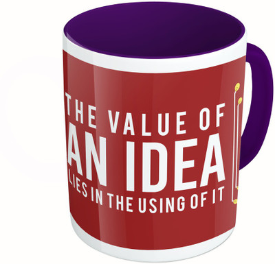 

MiiCreations Printed Two Tone Blue And White The Value Of An Idea Lies In The Using Of It Ceramic Mug(325 ml), Multicolor