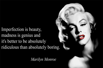 

RadhaKripa Marilyn Monroe imperfection is beauty Poster Paper Print(18 inch X 12 inch, Rolled)