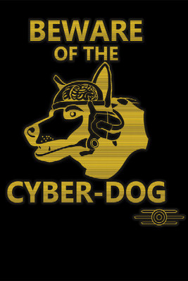 

BikriKendra beware of the cyber dog Poster Paper Print(18 inch X 12 inch, Rolled)