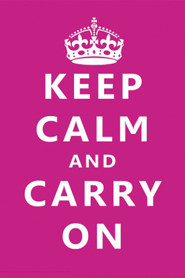 

RadhaKripa Keep Calm And Carry On pink Poster Paper Print(18 inch X 12 inch, Rolled)