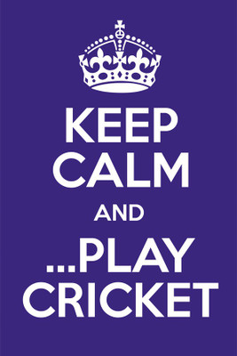 

keep calm and play cricket Paper Print(18 inch X 12 inch, Rolled)