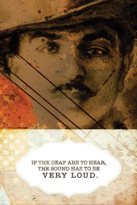 

RadhaKripa bhagat-singh-if-the-deaf-are-to Poster Paper Print(18 inch X 12 inch, Rolled)