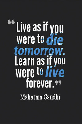 

RadhaKripa mahatma gandhi quote Poster Paper Print(18 inch X 12 inch, Rolled)