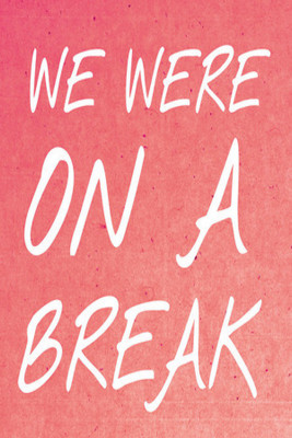

RadhaKripa we were on a break Poster Paper Print(18 inch X 12 inch, Rolled)