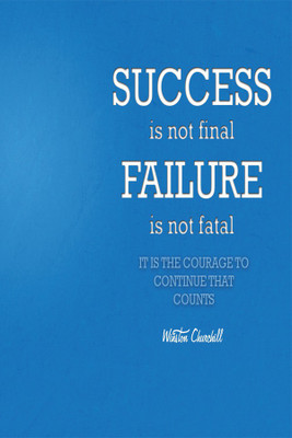 

success is not final failure Paper Print(18 inch X 12 inch, Rolled)