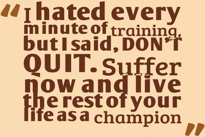 

RadhaKripa i hated every minutes of training Poster Paper Print(18 inch X 12 inch, Rolled)