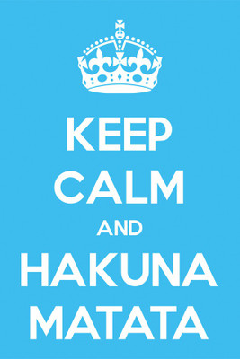 

RadhaKripa keep calm and hakuna matata Poster Paper Print(18 inch X 12 inch, Rolled)