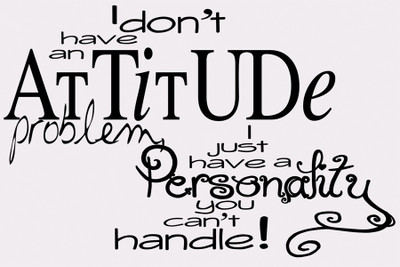 

RadhaKripa i dont have an attitude Poster Paper Print(18 inch X 12 inch, Rolled)
