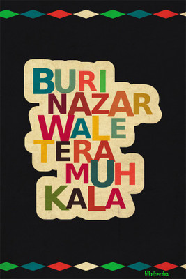 

Buri Nazar Wale Paper Print(18 inch X 12 inch, Rolled)