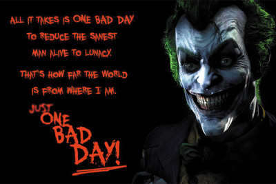 

RadhaKripa joker one bad day Poster Paper Print(18 inch X 12 inch, Rolled)