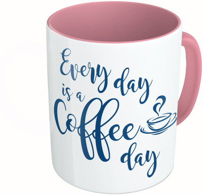 

MiiCreations Printed Two Tone Pink And White Every Day Is A Coffee Day Ceramic Mug(325 ml)