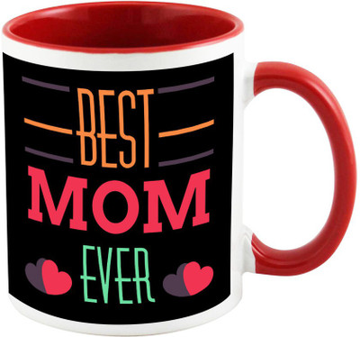 

AllUPrints My Mother Is The Best Ever Red Ceramic Mug(325 ml), Multicolor
