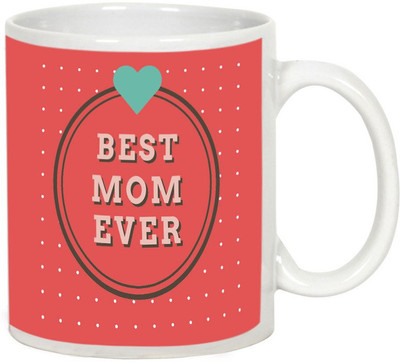 

AllUPrints You Will Always Be The Best Mom White Ceramic Mug(325 ml), Multicolor