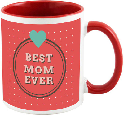 

AllUPrints You Will Always Be The Best Mom Red Ceramic Mug(325 ml), Multicolor