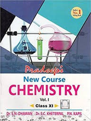 Pradeep New Course Chemistry Class 11 Vol 1 & 2(English, Paperback, Dr. S.N. Dhawan, Dr. S.C. Kheterpal, P.N. Kapil)
