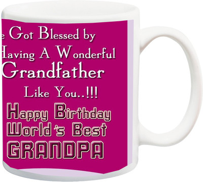 

ME&YOU Gift for Father/Daddy/Pop/Grandpa;Happy Birthday worls best grandPa Printed Ceramic Mug(325 ml), Multicolor