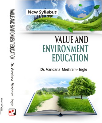 Value and Environmental Education- (NEW SYLLABUS)(English, Paperback, Dr. Vandana Meshram- Ingle)