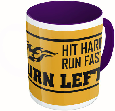 

MiiCreations Printed Two Tone Blue And White Hit Hard Run Fast Turn Left Ceramic Mug(325 ml), Multicolor