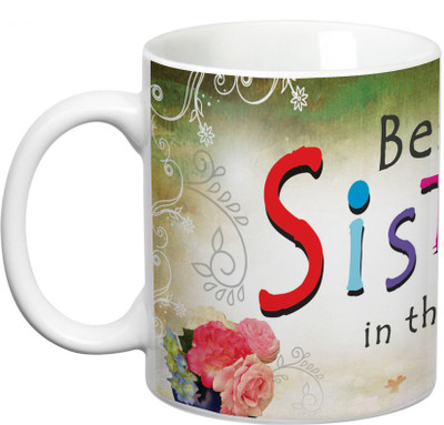 

Prithish Best Sister In The World Ceramic Mug(330 ml), Multicolor