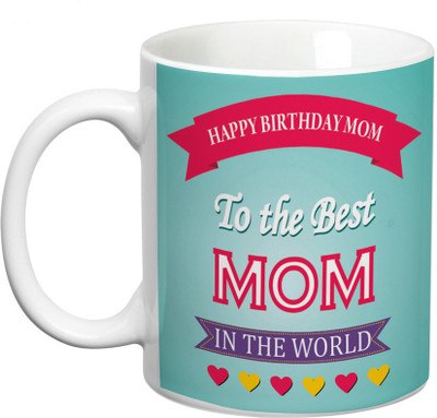 

Prithish Happy Birthday Mom Ceramic Mug(330 ml), Multicolor