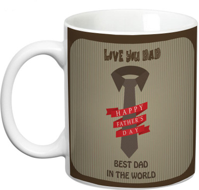 

Prithish Love You Dad. Happy Fathers Day Ceramic Mug(330 ml), Multicolor