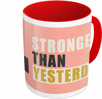 

MiiCreations Printed Two Tone Red And White Stronger Than Yesterday Ceramic Mug(325 ml)