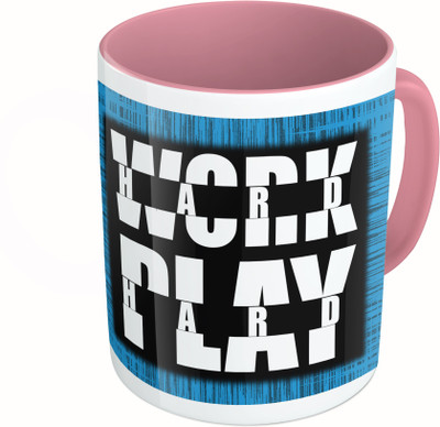 

MiiCreations Printed Two Tone Pink And White Work Hard Play Hard Ceramic Mug(325 ml)
