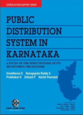 Public Distribution System in Karnataka(English, Paperback, Venugopala Reddy A., Harish Poovaiah, Prabhakar K., Dr S. Sreedharan, Srikant P.)