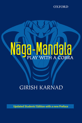Naga - Mandala  - Play with a Cobra(English, Paperback, Girish Karnad)