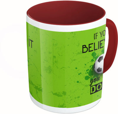 

MiiCreations Printed Two Tone Maroon And White If You Believe It You Can Do It Ceramic Mug(325 ml)