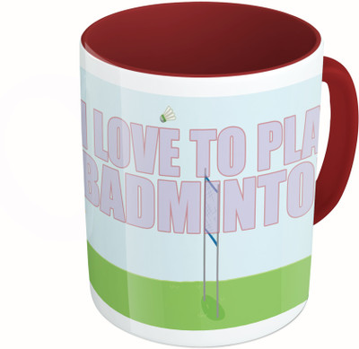 

MiiCreations Printed Two Tone Maroon And White I love To Play Badminton Ceramic Mug(325 ml)