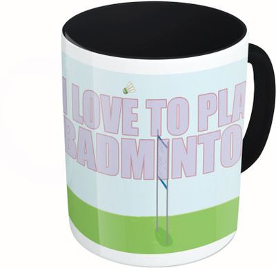 

MiiCreations Printed Two Tone Black And White I love To Play Badminton Ceramic Mug(325 ml)