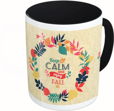 

MiiCreations Printed Two Tone Black And White keep Calm And Enjoy Fall Ceramic Mug(325 ml)